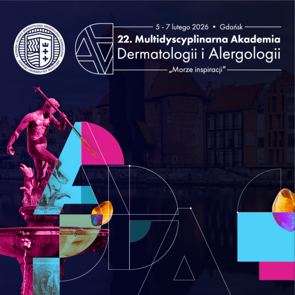 REJESTRACJA NA WYDARZENIE: Akademia Dermatologii i Alergologii „Morze inspiracji” | 5 - 7 lutego 2026 r. Gdańsk